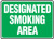 Safety Sign: Designated Smoking Area, Aluminum, 7"x10"