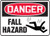 OSHA Danger Safety Sign: Fall Hazard, Dura-Plastic, 7"x10"