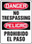 Bilingual OSHA Danger Safety Sign: No Trespassing, Dura-Plastic, 14"x10"