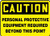 OSHA Caution Safety Sign: Personal Protective Equipment Required Beyond This Point, Aluminum, 7"x10"