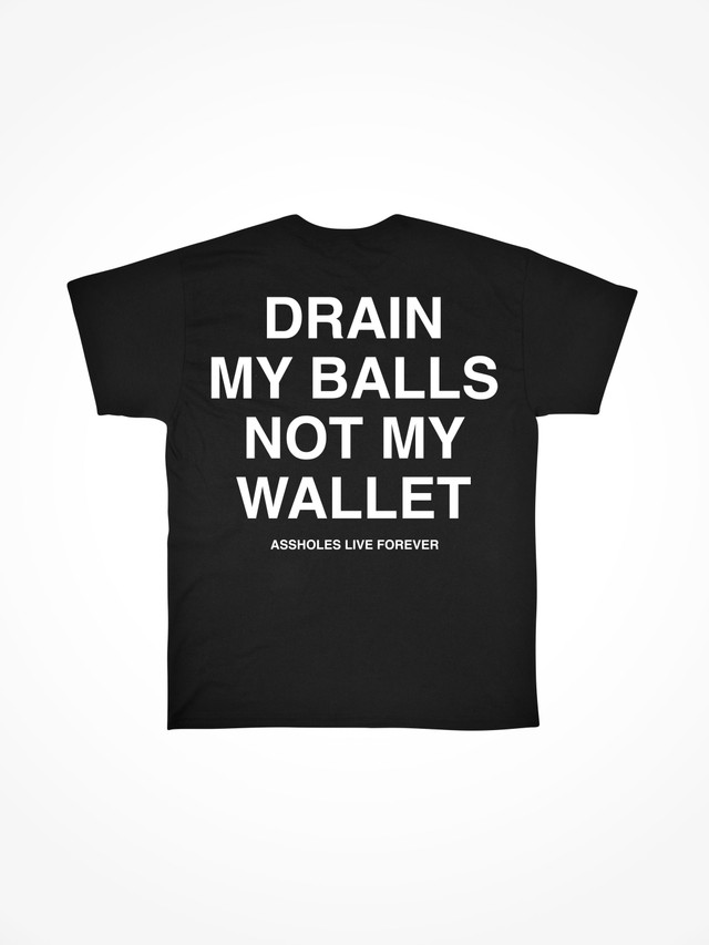 DRAIN MY BALLS 