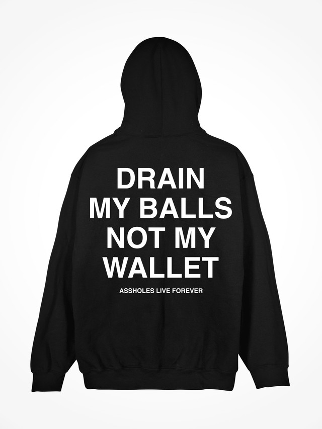 DRAIN MY BALLS 