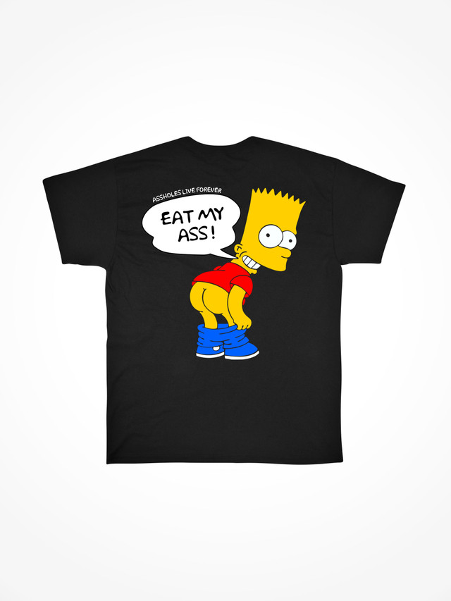 BART EAT MY ASS 