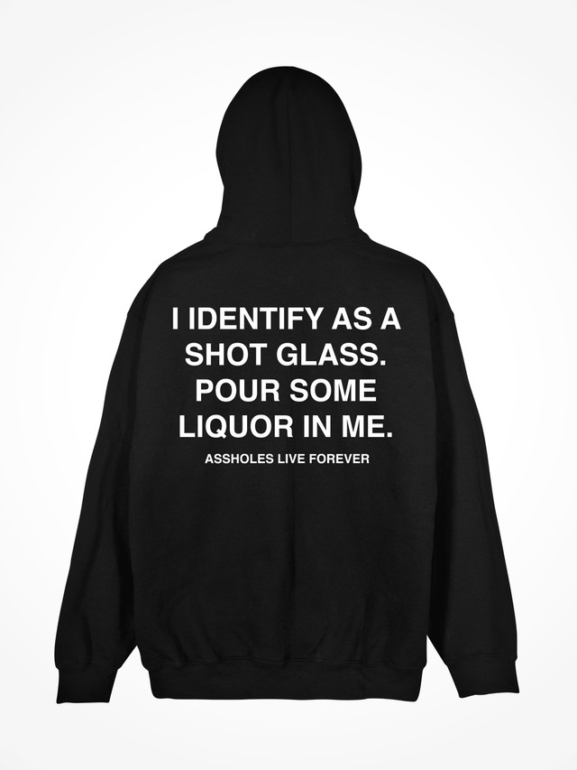 I IDENTIFY AS A SHOTGLASS  