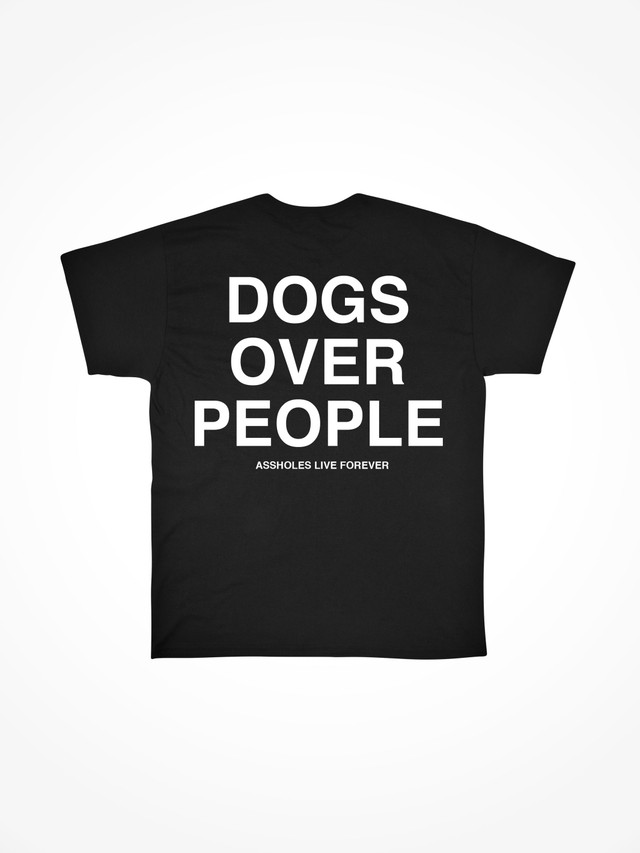 DOGS OVER PEOPLE  