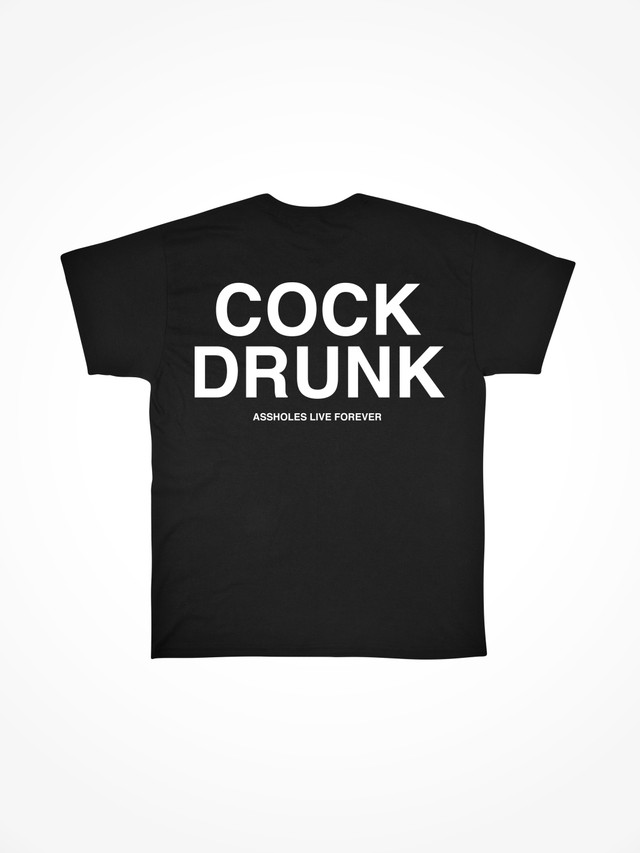 COCK DRUNK  