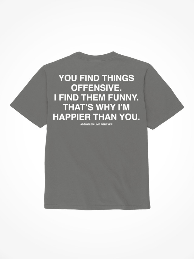 Happier Than You - Charcoal T-Shirt