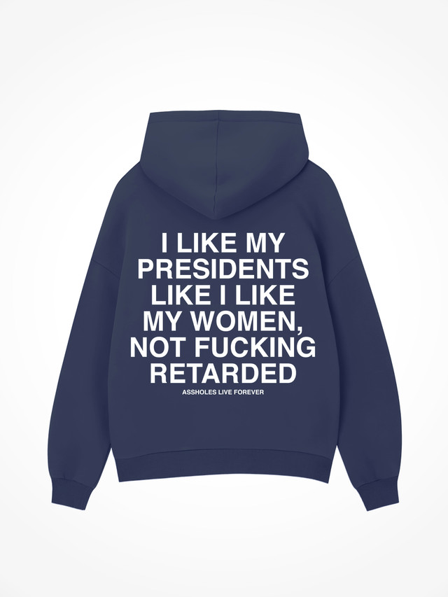 I Like My Presidents - Navy Blue Hoodie