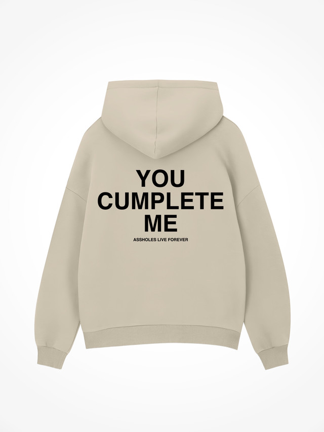 You Cumplete Me - Sand Hoodie