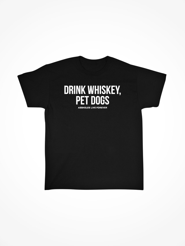 DRINK WHISKEY PET DOGS  