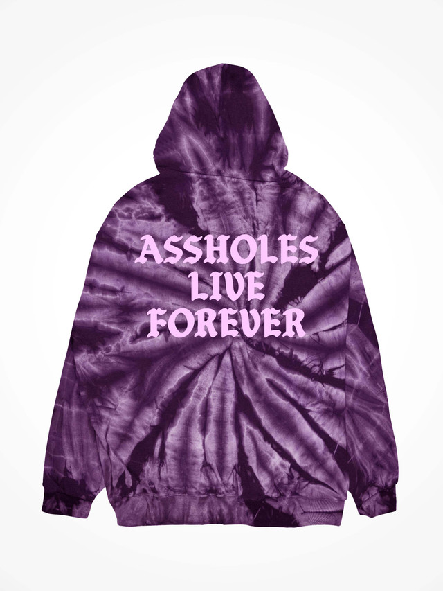 ASSHOLES LIVE FOREVER  