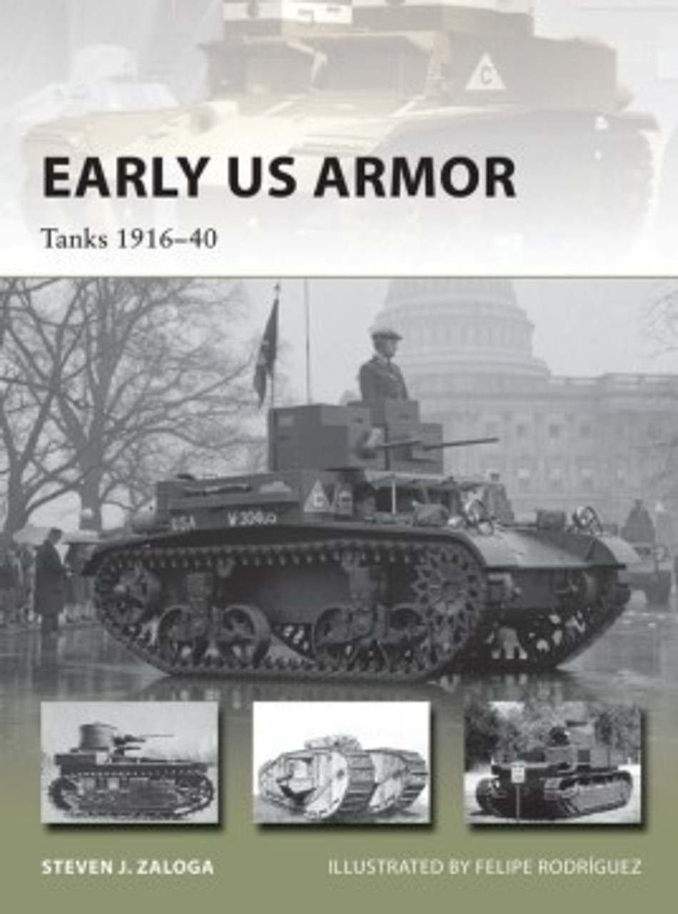 zo Kampioenschap Verward zijn Vanguard: Early US Armor Tanks 1916-40 Osprey Publishing