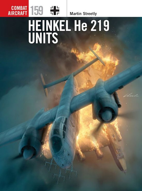 Combat Aircraft: Heinkel He219 Units Osprey Books