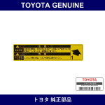 Genuine Toyota Coolant System Caution Plate - Multiple Part Numbers [Set 11285]