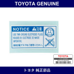 Genuine Toyota Spark Plug Caution Plate - Multiple Part Numbers [Set 11289]