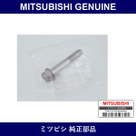 Genuine Mitsubishi Bolt Rr Sus - Multiple Part Numbers [Set MF91]