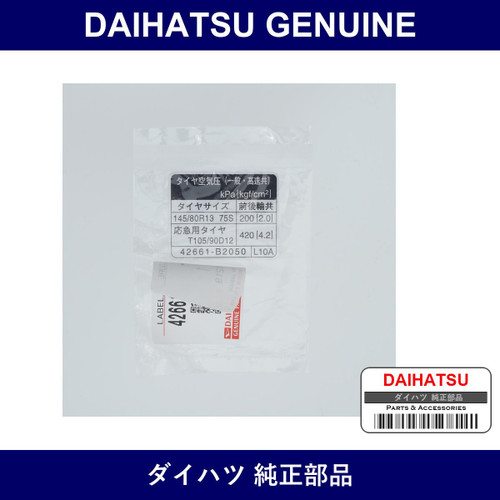 Genuine Daihatsu Tire Pressure Information Label - Multiple Part Numbers [Set 42661]