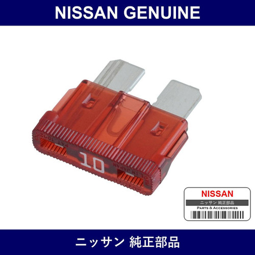 Genuine Nissan Fuse 10A - Multiple Part Numbers [Set 08941]