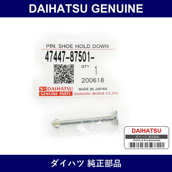 Genuine Daihatsu Pin Shoe Hold Down - Part No. 47447-87501 (4744787501)