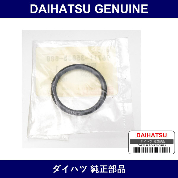 Genuine Daihatsu Ring. O - Multiple Part Numbers [Set 96711]