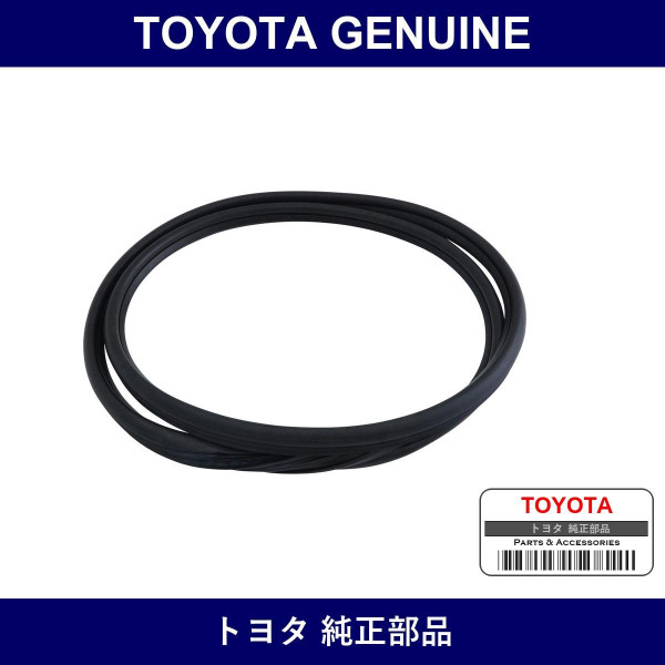 Genuine Toyota Fixed Type Side Window Weather Strip No.1 - Multiple Part Numbers [Set 62741]