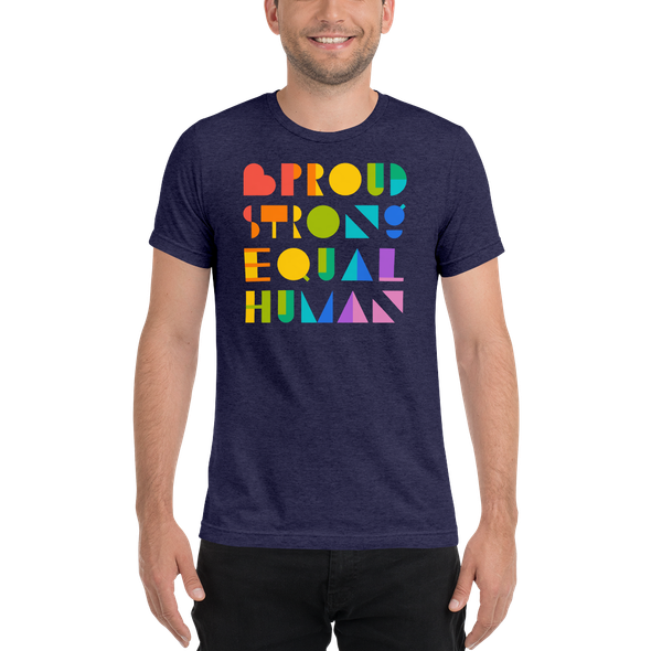 BProud Unisex T-Shirt with text "BProud Strong Equal Human" front view, on a small model.