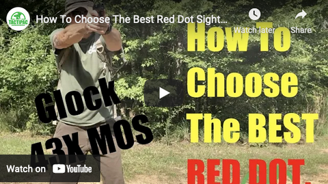  How To Choose The Best Red Dot Sight for the Glock 43X MOS