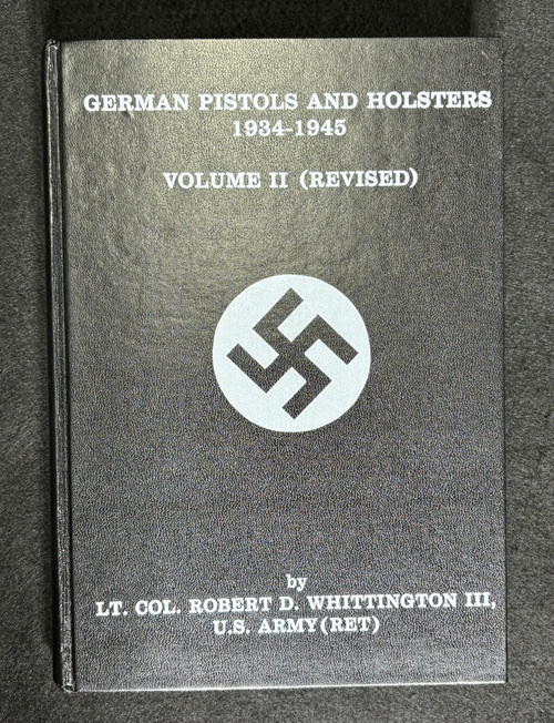 German Pistols and Holsters 1934-1945 Vol 2