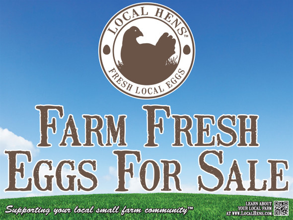 24 x 18 Local Hens Yard Sign