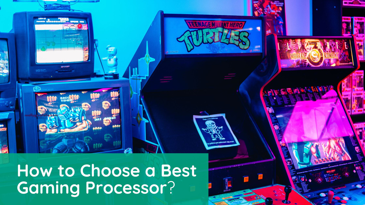 How to Choose a Best Gaming Processor?