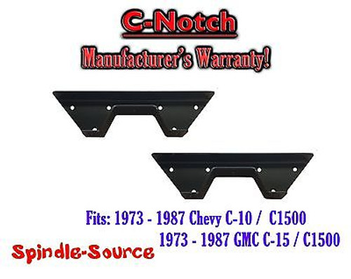 1973 - 1987 Chevrolet Chevy GMC C10 C15 C1500 73-87 C-Notch for Drop KITs