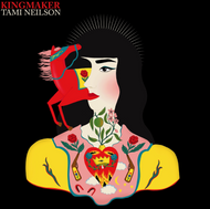 Tami Neilson - Kingmaker 