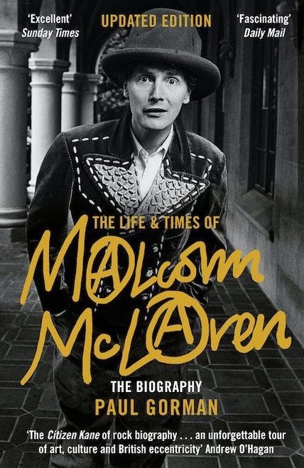 The Life and Times of Malcolm McLaren By: Paul Gorman - BOOK *NEW*