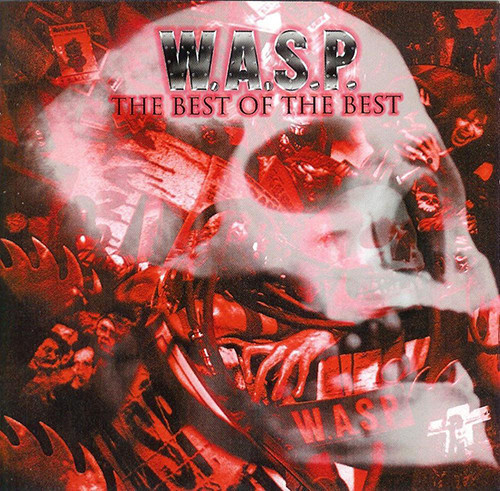 W.A.S.P. – The Best Of The Best 1984-2000 - 2LP *NEW*