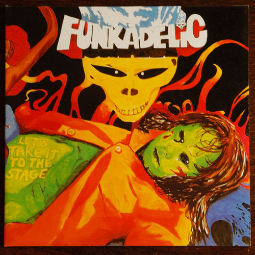 Funkadelic – Let's Take It To The Stage - LP *NEW*