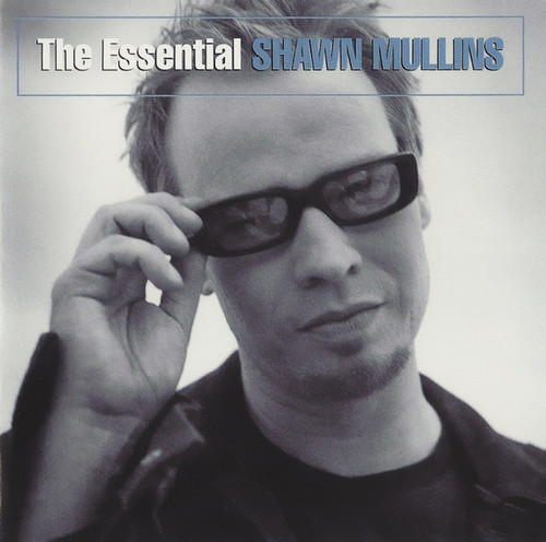 Shawn Mullins – The Essential Shawn Mullins - CD *NEW*