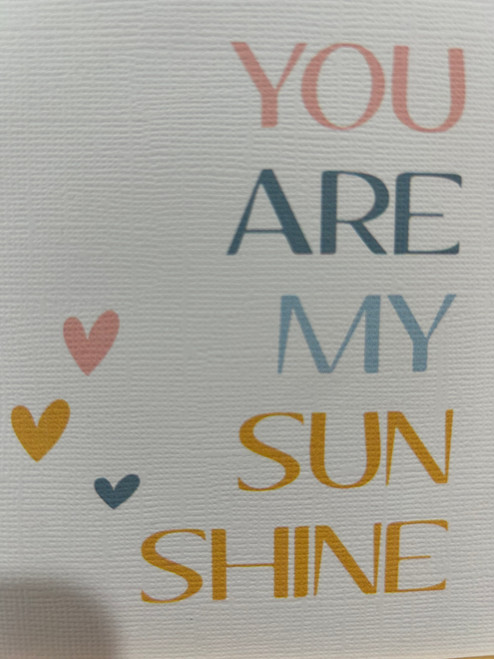 You are my sunshine Card