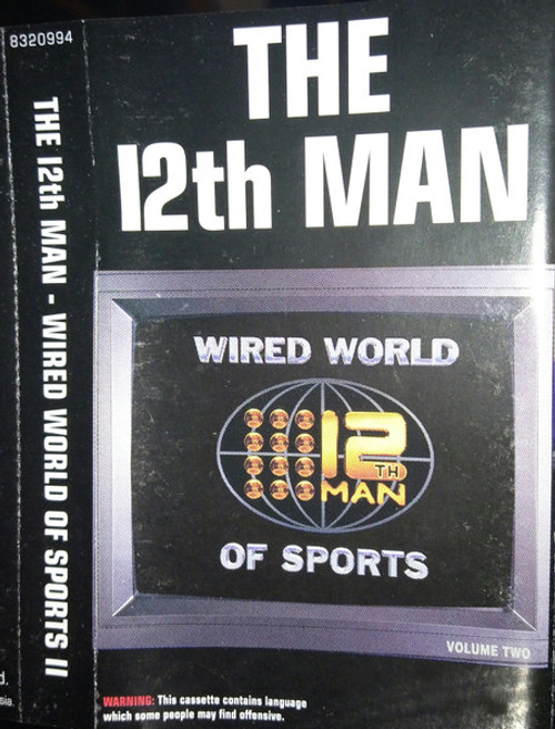 The 12th Man – Wired World Of Sports II - 2TC *USED*