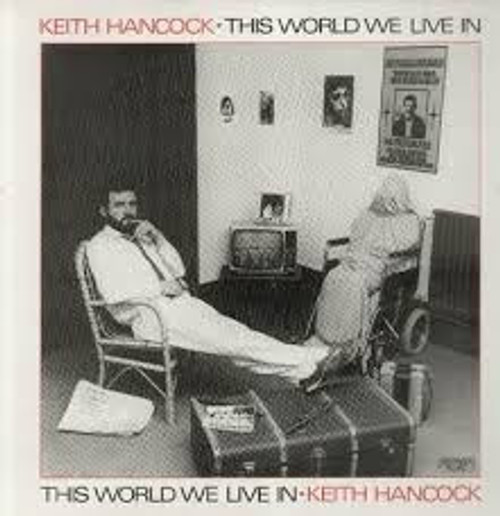 Keith Hancock (2) – This World We Live In (UK) - LP *USED*