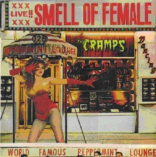 The Cramps - Live!! Smell Of Female - LP *NEW*