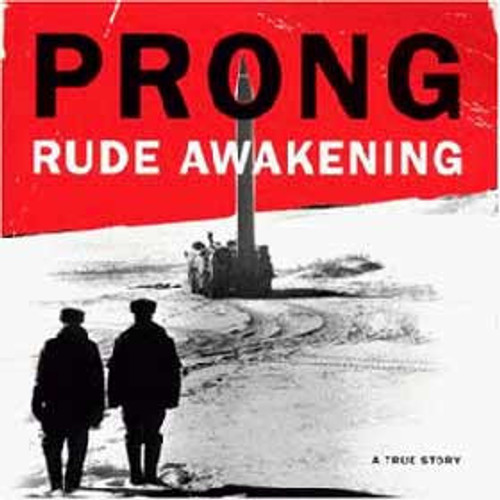 Prong – Rude Awakening - CD *NEW*