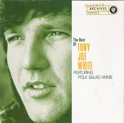 Tony Joe White – The Best Of Tony Joe White Featuring Polk Salad Annie - CD *NEW*