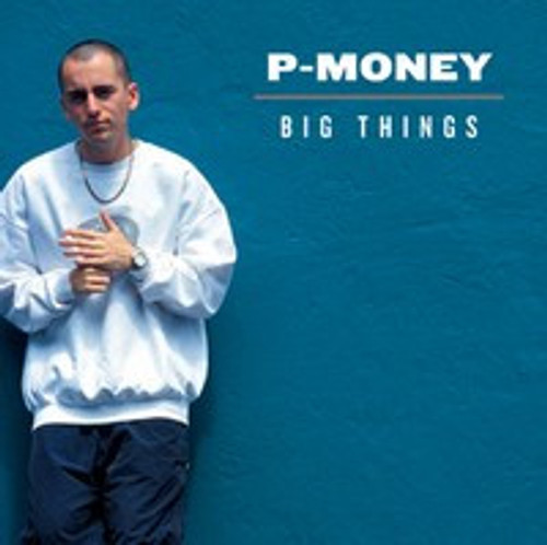 P-Money – Big Things - CD *USED*