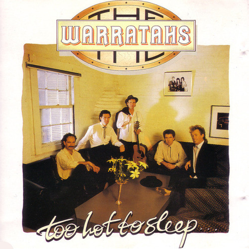 The Warratahs – Too Hot To Sleep - CD *USED*