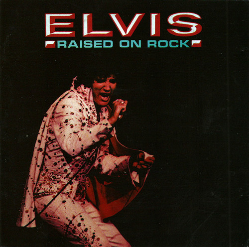 Elvis – Raised On Rock - CD *NEW*