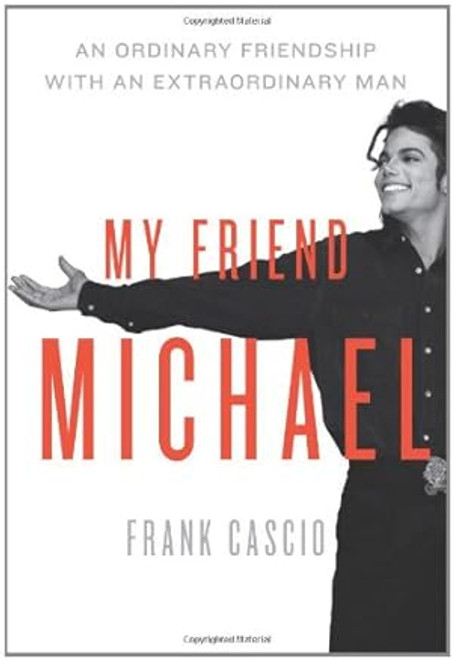 My Friend Michael: An Ordinary Friendship with an Extraordinary Man by Frank Cascio - BOOK *USED*