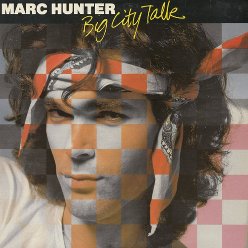 Marc Hunter – Big City Talk (AU) - LP *USED*