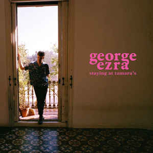 George Ezra Staying At Tamara's (Standard Vinyl) - LP/CD *NEW*