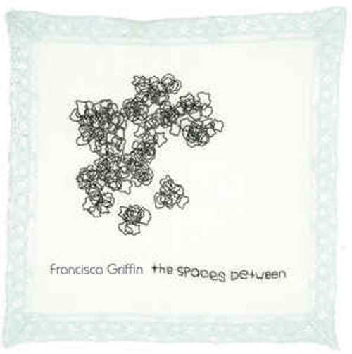 Francisca Griffin - The Spaces Between - CD *NEW*