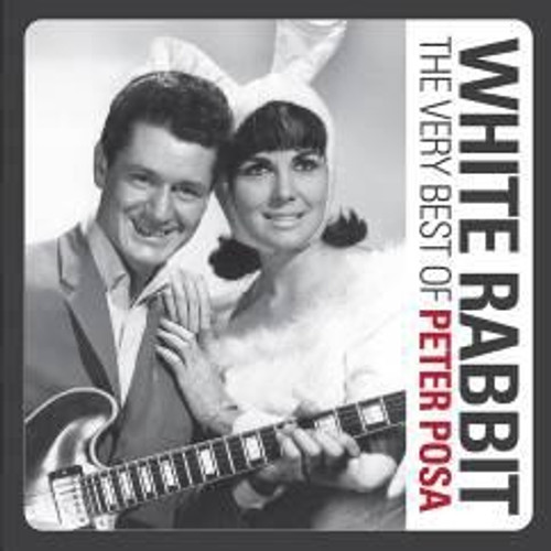Peter Posa - White Rabbit The Very Best Of - CD *NEW*